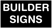 Builder Signs Jack Flash Signs
